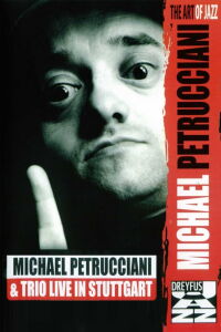 Michael Petrucciani - Trio Live In Stuttgart 1998 (2006)