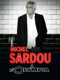 Michel Sardou - Live 2013 (2013)