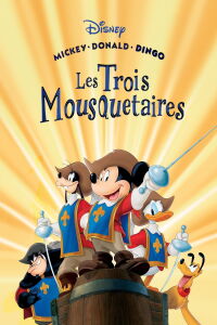 Mickey, Donald, Dingo : Les trois mousquetaires (2004)