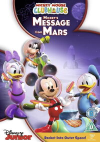 Mickey Mouse Clubhouse: Mickey's Message From Mars (2011)
