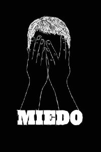 Miedo (2010)