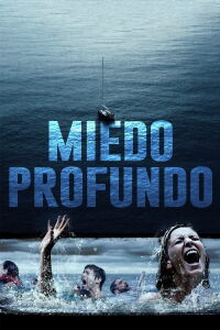 Miedo profundo (2017)