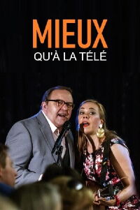 Mieux qu'à la télé (2019)