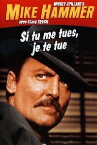 Mike Hammer - Si tu me tues, je te tue (1983)