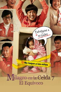 Milagro en la Celda 7 - El Equivoco (2013)