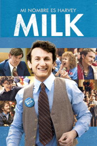 Milk: Un hombre, una revolución, una esperanza (2008)