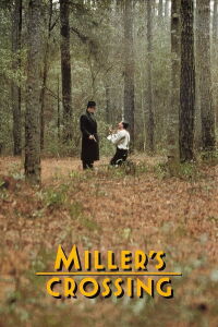 Miller's Crossing (1990)
