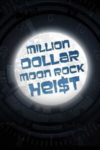 Million Dollar Moon Rock Heist (2012)