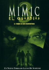 Mimic 3: Sentinel (2003)