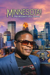 Minnesota! The Modern Day Selma (2021)