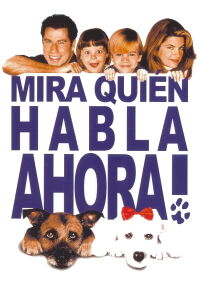 Mira quién habla ¡ahora! (1993)