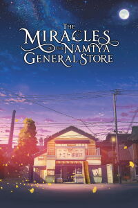 Miracles of the Namiya General Store (2017)