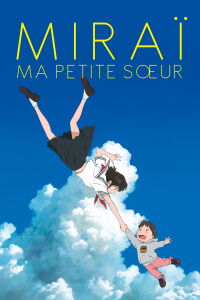 Miraï, ma petite soeur (2018)