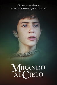 Mirando al Cielo (2021)