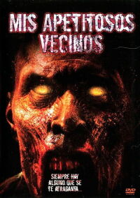 Mis apetitosos vecinos (2007)