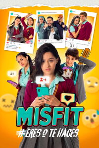 Misfit, eres o te haces (2021)
