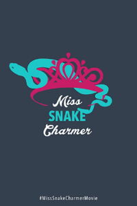 Miss Snake Charmer (2018)