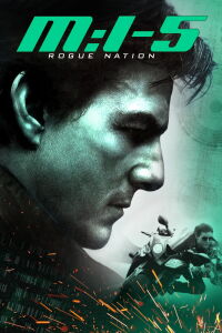 Mission : Impossible 5 - La nation Rogue (2015)