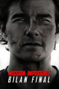 Mission : Impossible - Bilan Final (2025)