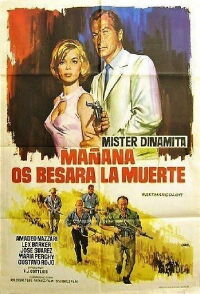 Mister Dinamita: Mañana os besará la muerte (1967)