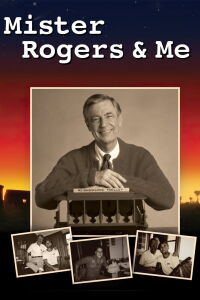 Mister Rogers & Me (2010)