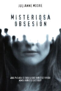 Misteriosa Obsesión (2004)
