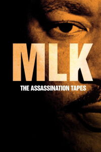 MLK: The Assassination Tapes (2012)