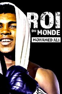Mohamed Ali, roi du monde (2000)
