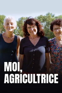 Moi, agricultrice (2022)