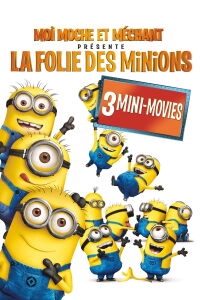 Moi, moche et méchant présente : La folie des Minions (2010)