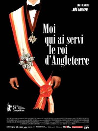 Moi qui ai servi le roi d'Angleterre (2007)