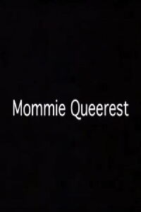 Mommie Queerest (1998)