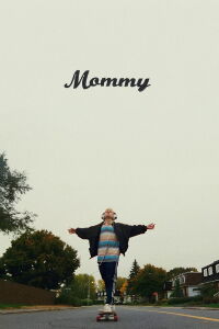 Mommy (2014)