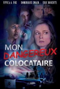 Mon dangereux colocataire (2016)