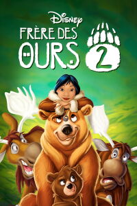 Mon Frère l'Ours 2 (2006)