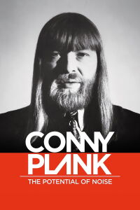 Mon père Conny Plank, révolutionnaire du son (2017)
