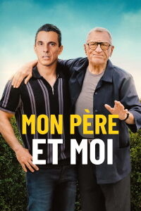 Mon père et moi (2023)