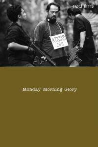Monday Morning Glory (2005)