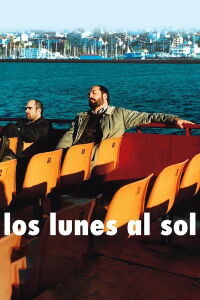 Mondays in the Sun (2002)