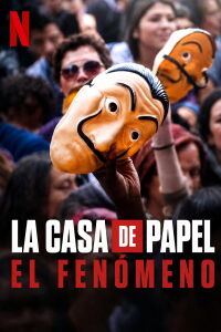 Money Heist: The Phenomenon (2020)