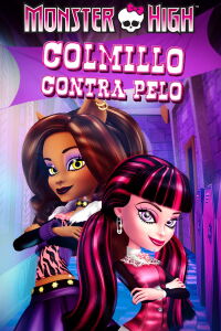 Monster High: Colmillos contra Pelo (2011)
