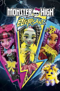 Monster High : Électrisant (2017)