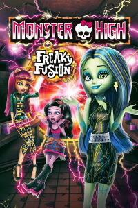 Monster High: Freaky Fusion (2014)