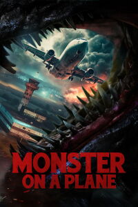 Monster on a Plane : Y a-t-il un monstre dans l'avion ? (2024)