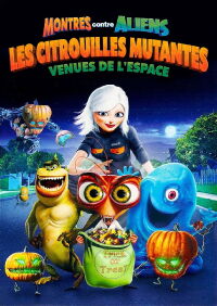 Monstres contre Aliens : Les citrouilles mutantes venues de l'espace (2009)