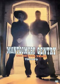 Montgomery Gentry: You Do Your Thing (2004)