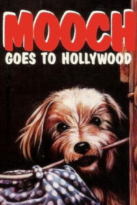 Mooch Goes to Hollywood (1971)