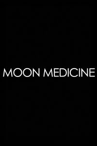 Moon Medicine - Moonrising (2014)