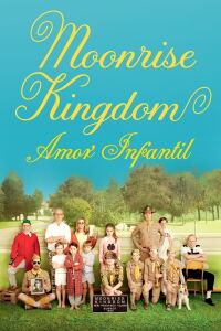 Moonrise Kingdom: Amor Infantil (2012)