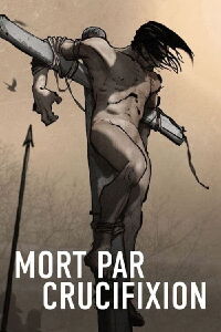 Mort par crucifixion : Anatomie d’une découverte (2023)